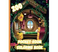 200 Pocket Room Coloring Pages. Cute Pocket Room Coloring Book for adults and Teens: Large Print Stress Relief Colouring Pages for Tiny and Adorable ... Perfect for Relaxation and Creativity