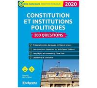 200 Questions Sur La Constitution Et Les Institutions Politiques - Edition 2020