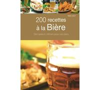 200 RECETTES A LA BIERE