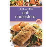 200 recettes anti-cholestérol