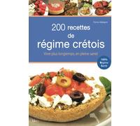 Fanny Matagne – 200 recettes du régime crétois – Guide – Broché