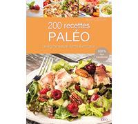 200 recettes du régime Paléo