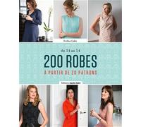 200 robes: Du 34 au 54 à partir de 20 patrons