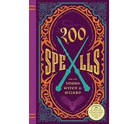 200 Spells For The Young Witch & Wizard