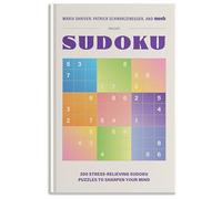 200 Stress-Relieving Sudoku Puzzles to Sharpen Your Mind: Presented by Maria Shriver, Patrick Schwarzenegger, and MOSH