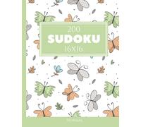 200 Sudoku 16x16 normal Vol. 7: avec solutions et puzzles bonus