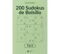 200 Sudokus de Bolsillo · Nivel Fácil: 200 sudokus fáciles para desconectar, ganar agilidad mental y disfrutar desde el primer día