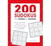 Collectif – 200 sudokus pour stimuler vos neurones – Larousse – Broché