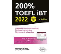 200% TOEFL iBT: TOEFL iBT (Computer based), Préparation complète, Enrichi par le e-learning