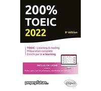 200% TOEIC: Listening & reading, Préparation complète, Enrichi par le e-learning
