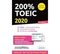 200% TOEIC: Listening & reading, Préparation complète, Enrichi par le e-learning