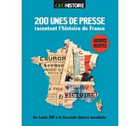 200 Unes de presse racontent l'histoire de France