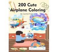200 Unique & Stress-Relieving Pages: Simple, Fun, and Adorable Flying Machine Designs for Kids, Teens, and Adults