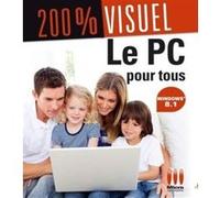 200% visuel le pc pour tous windows 81 - Nicolas Boudier-Ducloy - Micro Application - broché - Manuel