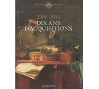 2000-2010, Dix Ans D'acquisitions