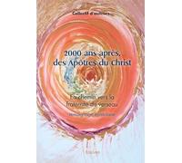 2000 ans après, des Apôtres du Christ: En chemin vers la fraternité du verseau
