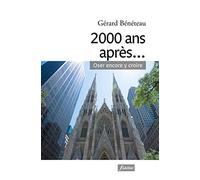 2000 ans après... Oser encore y croire
