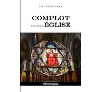 2000 ans de complots contre l'Église