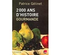 2000 ans d'histoire gourmande