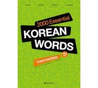 2000 ESSENTIAL KOREAN WORDS INTERMEDIATE (Coréen - Anglais - Chinois - Japonais)