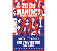 2000 maniacs - Herschell Gordon Lewis - Du Typhon Les Eds - relié - Roman