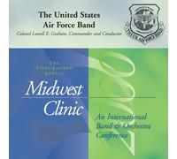 2000 Midwest Clinic: The United States Air Force Band