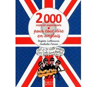 2000 mots et expressions pour tout dire en anglais
