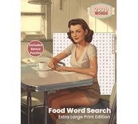 2000 Word Search Food: A Cozy Collection of Extra Large Print Puzzles Inspired by Favorite Foods and Kitchen Classics | Easy to Read Format for Adults and Seniors | Mindfulness Activity for Relaxation