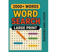 2000+ WORDS WORD SEARCH LARGE PRINT ADULT AND SENIORS: 80+puzzles || A Cute Word Search Coloring Book for Adults, Teens and Kids || Mind relaxing game ... every time|| To find cozy world puzzles