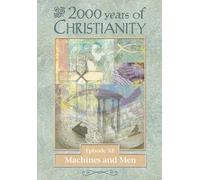 2000 Years of Christianity, Episode 11: Machines & Men [Import USA Zone 1]