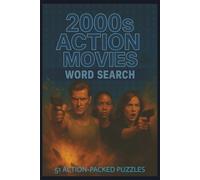 2000s Action Movies Word Search Puzzle Book: Word Searches with Easy to Read Print about 2000s Action Movies, Actors, Hollywood and more | 6x9 inches, ... Vacations, Birthdays, Holidays and Free Time