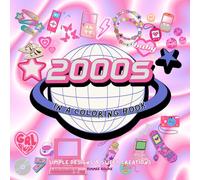 2000s scene: Coloring book for all ages: Relax and fall in love with the cuteness of the coloring book