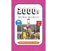 2000s Word search: Over 50 fun 2000s-themed word searches | 6x9 inches, 120 pages | The perfect nostalgic gift for any 2000s fan