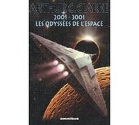 Arthur C. Clarke – 2001-3001, les odyssées de l'espace – Préface Jacques Goimard – Omnibus