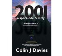 2001: a space ode and ditty - [Livre en VO] Colin J Davies (Auteur)