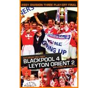 2001 Division 3 Playoff Final-Blackpool 4 Leyton Orient 2 [DVD]