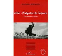 2001 L'odyssée de l'espace - Jean-Michel Bertrand - L'harmattan - broché - Essai