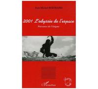 2001 L'odyssée De L'espace - Puissance De L'énigme