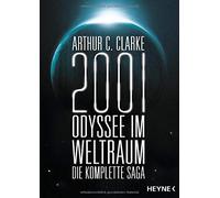 Irene Holicki Arthu 2001: Odyssee im Weltraum - Die Saga: Vier Romane in (Poche)