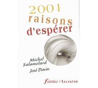 2001 Raisons D'espérer