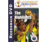 2002 FIFA World Cup Korea-Japan: The Highlights