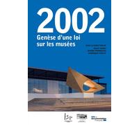 2002. Genèse d'une loi sur les musées - Marie Cornu - Documentation Francaise - broché - Monographie