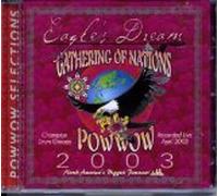 2003 Gathering of Nations Native American PowWow CD - Eagle's Dream