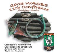 2003 WASBE: Orchestre D'Harmonie de L'Ãlectricité de Strasbourg