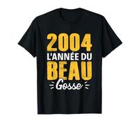 2004 l'année de naissance du beau gosse - fête la Majorité T-Shirt