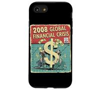 2008 Crise Financière Tshirt Finance Argent Administration Coque pour iPhone SE (2020) / 7/8