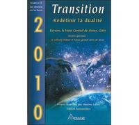 2010 - Transition - Redéfinir la dualité (livre + CD) - Collectif - Ariane Publications - broché - Essai