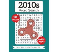 2010s Word Search: Large Print for Seniors, Teens, & Kids