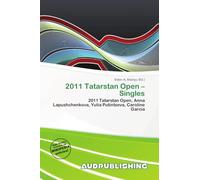 2011 Tatarstan Open - Singles: 2011 Tatarstan Open, Anna Lapushchenkova, Yulia Putintseva, Caroline Garcia