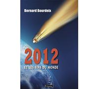 2012 et les fins du monde